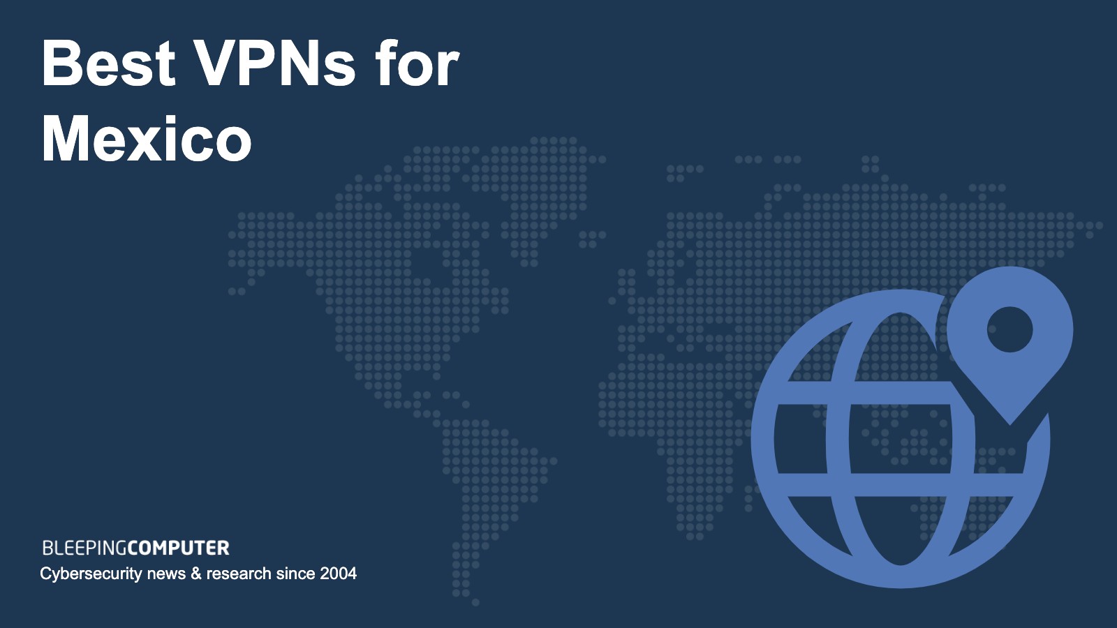 Best VPN Mexico